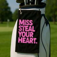 Valentine's Day Miss Steal Your Heart Golf Towel