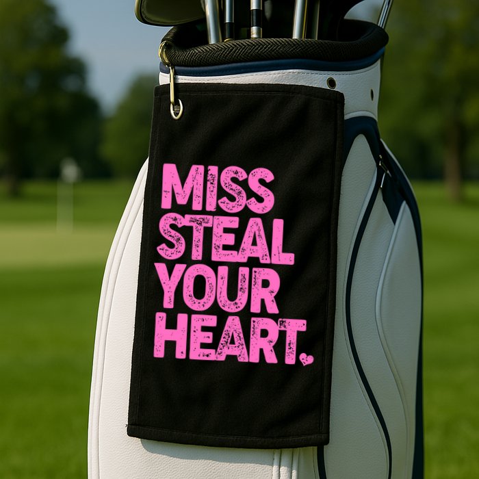 Valentine's Day Miss Steal Your Heart Golf Towel