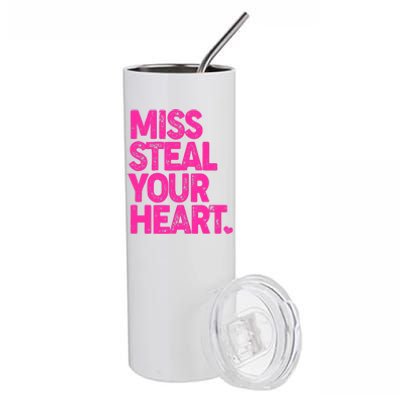 Valentine's Day Miss Steal Your Heart Stainless Steel Tumbler