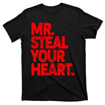 Valentine's Day Mr Steal Your Heart T-Shirt