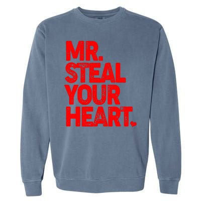 Valentine's Day Mr Steal Your Heart Garment-Dyed Sweatshirt