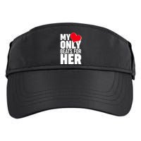 Valentine's Day My Heart Only Beats for Her Matching Couples Adult Drive Performance Visor