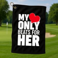 Valentine's Day My Heart Only Beats for Her Matching Couples Golf Towel
