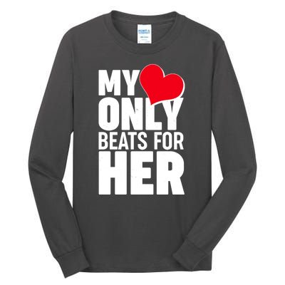 Valentine's Day My Heart Only Beats for Her Matching Couples Tall Long Sleeve T-Shirt