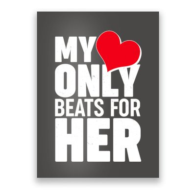 Valentine's Day My Heart Only Beats for Her Matching Couples Poster