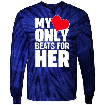 Valentine's Day My Heart Only Beats for Her Matching Couples Tie-Dye Long Sleeve Shirt