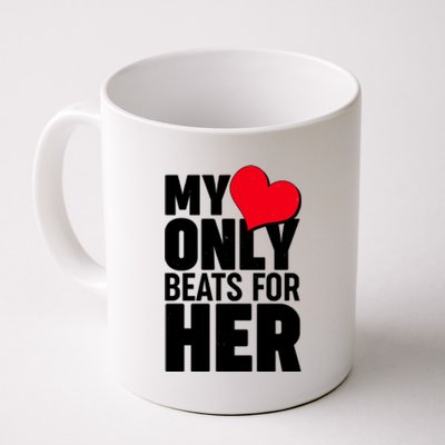 Valentine's Day My Heart Only Beats for Her Matching Couples Coffee Mug