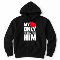 Valentine's Day My Heart Only Beats for Him Matching Couples Hoodie