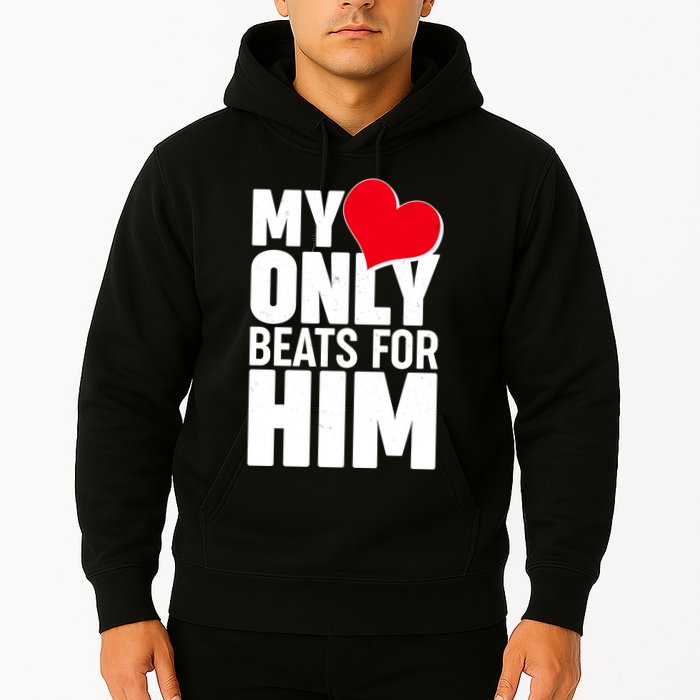 Valentine's Day My Heart Only Beats for Him Matching Couples Hoodie