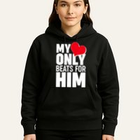 Valentine's Day My Heart Only Beats for Him Matching Couples Hoodie