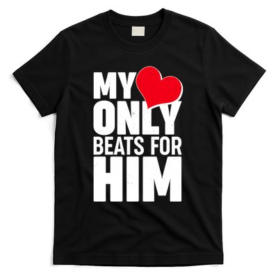 Valentine's Day My Heart Only Beats for Him Matching Couples T-Shirt