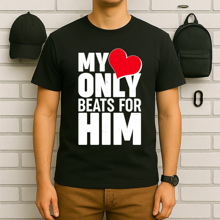 Valentine's Day My Heart Only Beats for Him Matching Couples T-Shirt