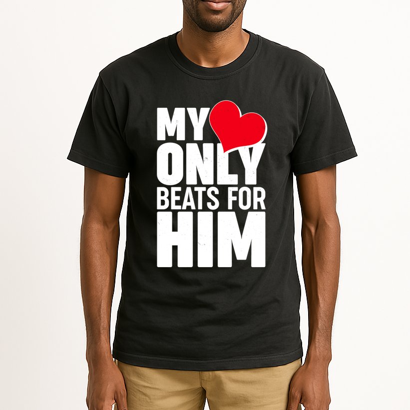 Valentine's Day My Heart Only Beats for Him Matching Couples Tall T-Shirt