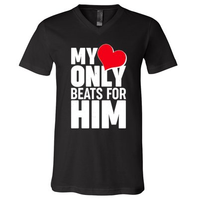 Valentine's Day My Heart Only Beats for Him Matching Couples V-Neck T-Shirt