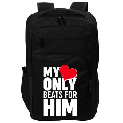 Valentine's Day My Heart Only Beats for Him Matching Couples Impact Tech Backpack