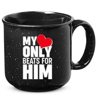 Valentine's Day My Heart Only Beats for Him Matching Couples 15oz Campfire Ceramic Mug