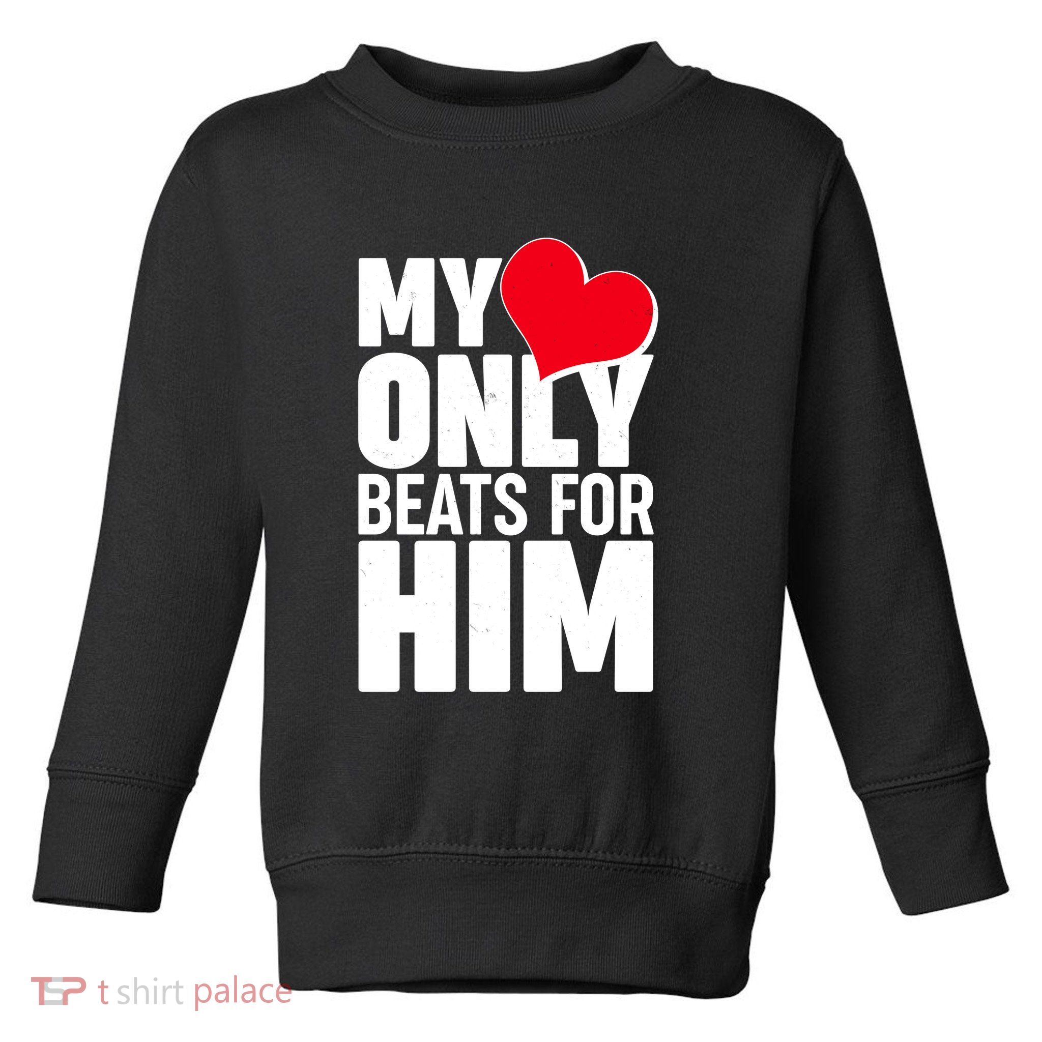Valentine's Day My Heart Only Beats for Him Matching Couples Toddler Sweatshirt