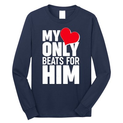 Valentine's Day My Heart Only Beats for Him Matching Couples Long Sleeve Shirt