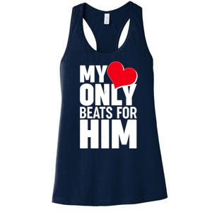 Valentine's Day My Heart Only Beats for Him Matching Couples Women's Racerback Tank