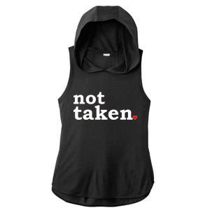 Valentine's Day Relationship Status Not Taken. Single Heart Ladies PosiCharge Tri-Blend Wicking Draft Hoodie Tank