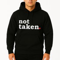 Valentine's Day Relationship Status Not Taken. Single Heart Hoodie