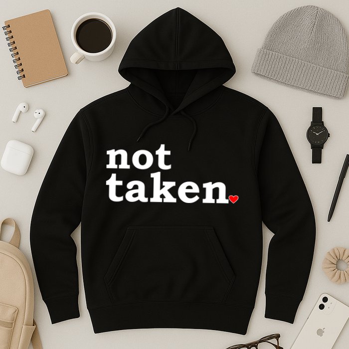 Valentine's Day Relationship Status Not Taken. Single Heart Hoodie