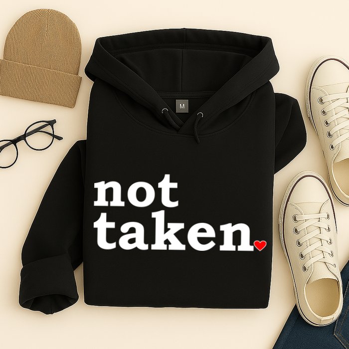 Valentine's Day Relationship Status Not Taken. Single Heart Hoodie