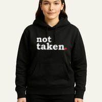 Valentine's Day Relationship Status Not Taken. Single Heart Hoodie