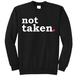 Valentine's Day Relationship Status Not Taken. Single Heart Sweatshirt