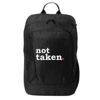 Valentine's Day Relationship Status Not Taken. Single Heart City Backpack