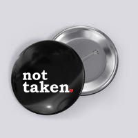 Valentine's Day Relationship Status Not Taken. Single Heart Button