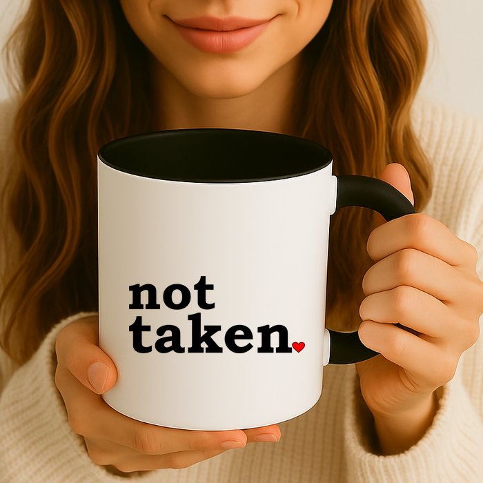 Valentine's Day Relationship Status Not Taken. Single Heart Mug