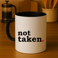 Valentine's Day Relationship Status Not Taken. Single Heart Mug
