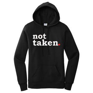 Valentine's Day Relationship Status Not Taken. Single Heart Women's Pullover Hoodie