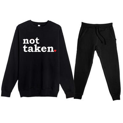 Valentine's Day Relationship Status Not Taken. Single Heart Premium Crewneck Sweatsuit Set