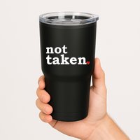 Valentine's Day Relationship Status Not Taken. Single Heart Tumbler