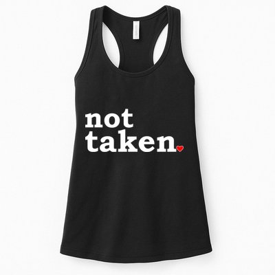 Valentine's Day Relationship Status Not Taken. Single Heart Womens Tank Top