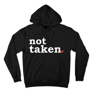 Valentine's Day Relationship Status Not Taken. Single Heart Tall Hoodie