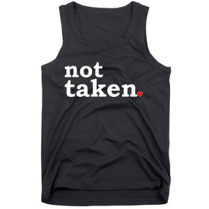 Valentine's Day Relationship Status Not Taken. Single Heart Tank Top