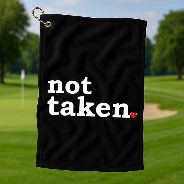 Valentine's Day Relationship Status Not Taken. Single Heart Golf Towel