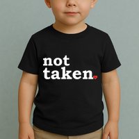 Valentine's Day Relationship Status Not Taken. Single Heart Toddler T-Shirt