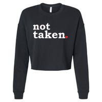 Valentine's Day Relationship Status Not Taken. Single Heart Cropped Pullover Crew