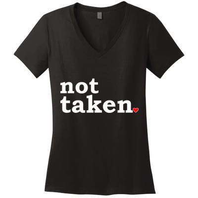 Valentine's Day Relationship Status Not Taken. Single Heart Women's V-Neck T-Shirt