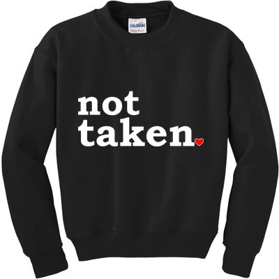 Valentine's Day Relationship Status Not Taken. Single Heart Kids Sweatshirt