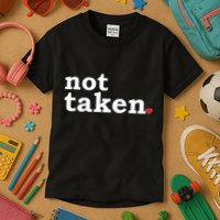 Valentine's Day Relationship Status Not Taken. Single Heart Kids T-Shirt