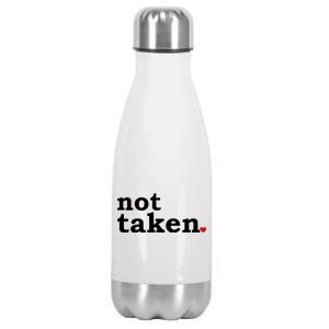 Valentine's Day Relationship Status Not Taken. Single Heart Stainless Steel Insulated Water Bottle