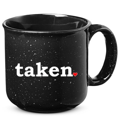 Valentine's Day Relationship Status Taken. Heart 15oz Campfire Ceramic Mug