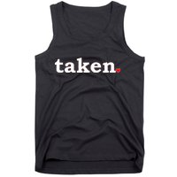 Valentine's Day Relationship Status Taken. Heart Tank Top