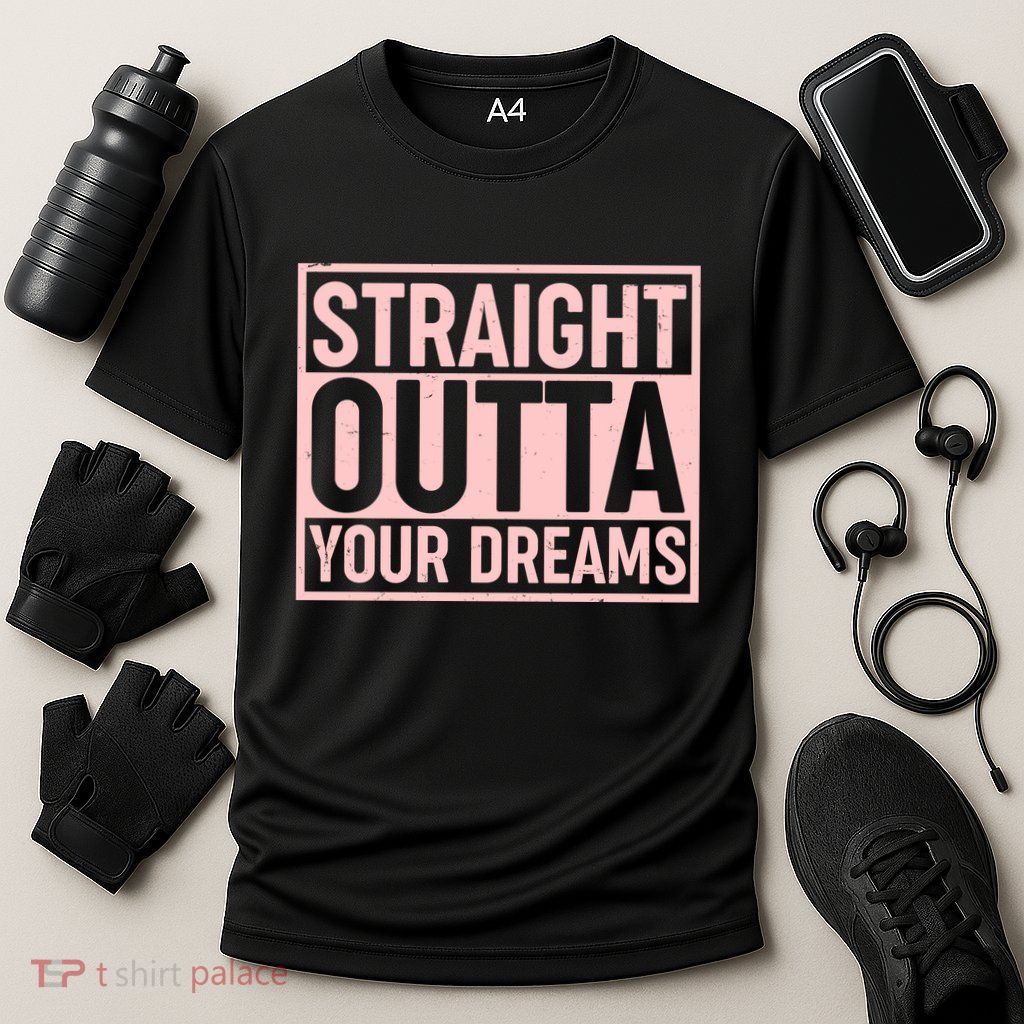 Valentine's Day Straight Outta Your Dreams meme Performance Shirt