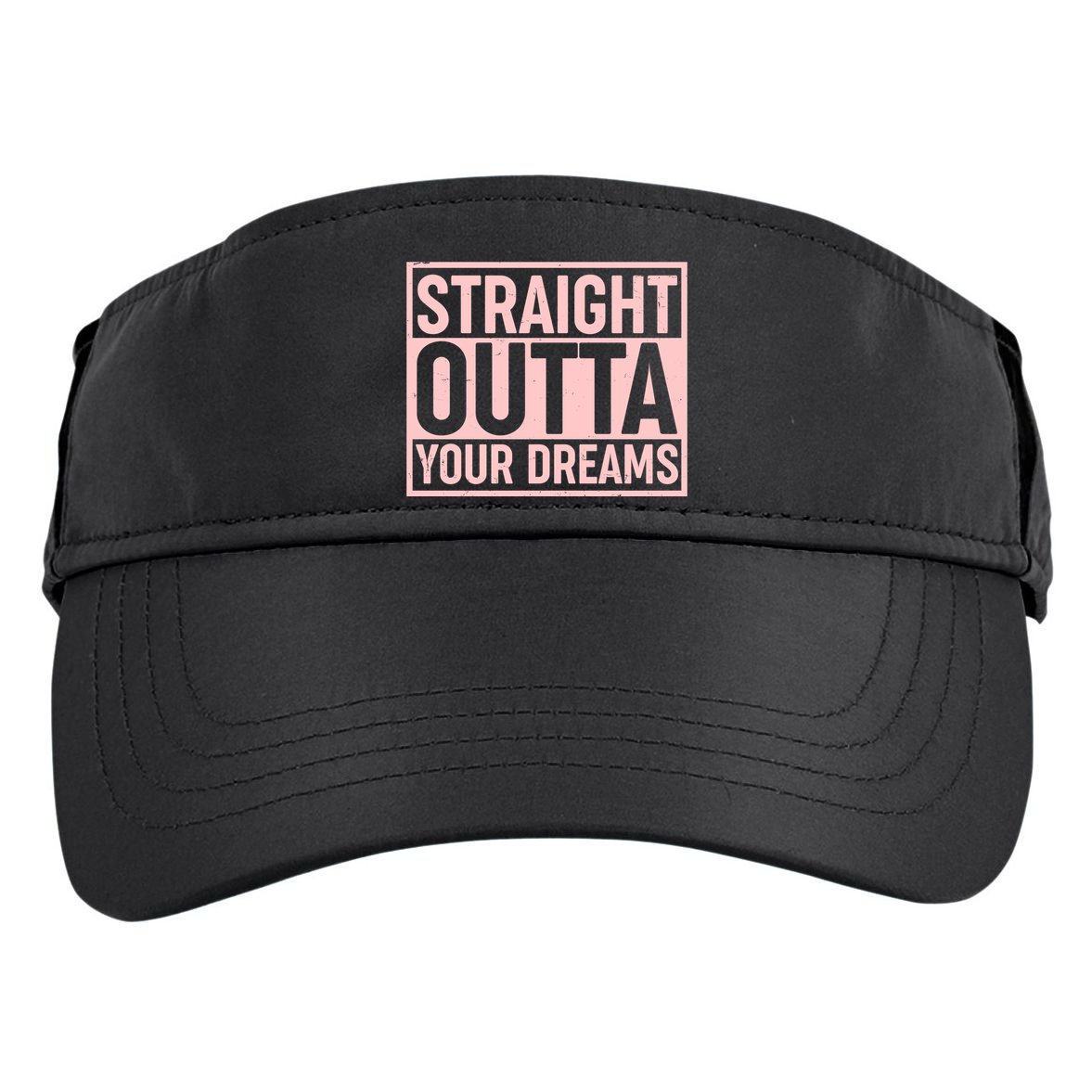 Valentine's Day Straight Outta Your Dreams meme Adult Drive Performance Visor